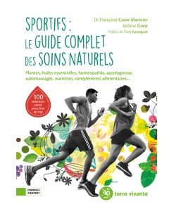 Sportifs : le guide complet des soins naturels